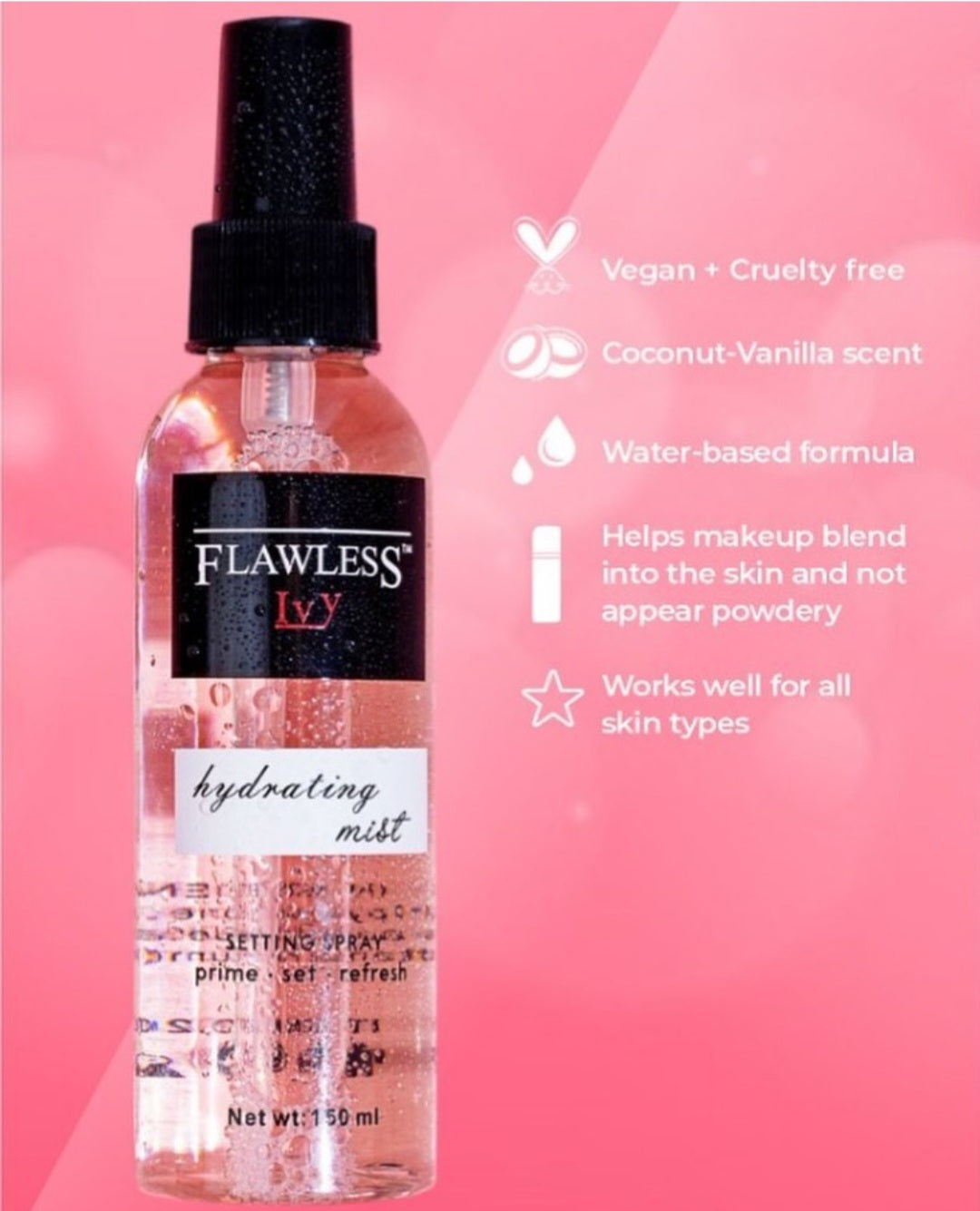 FLAWLESS IVY HYDRATING SETTING SPRAY FOR ALL SKIN TYPES~ Spray fissante idratante per tutti i tipi di pelle 150ml - SANDY'S MAKEUP AND ARTISTRY 